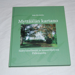 Seija Hirvikallio Myttäälän kartano